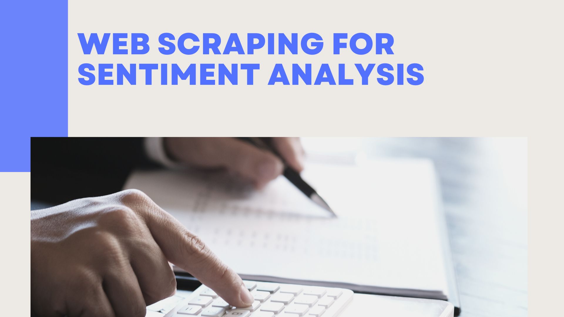 Web Scraping for Sentiment Analysis – Scraping Solution