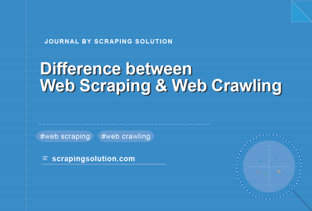 Web Scraping vs Crawling