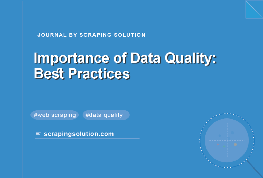 Importance of Data Quality – Best Practices
